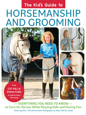 cover image of The Kid's Guide to Horsemanship and Grooming